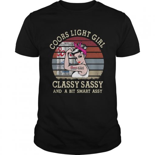 Vintage Coors Light Girl Classy Sassy And A Bit Smart Assy Unisex 510x510 1