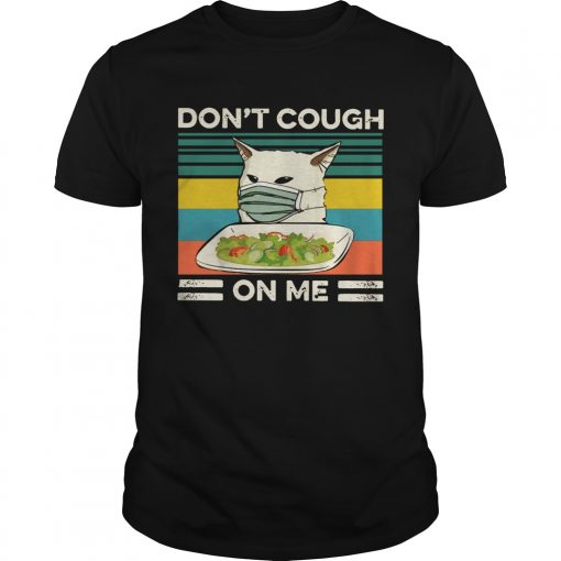 Confused Cat Meme Dont Cough On Me Vintage Unisex 510x510 1