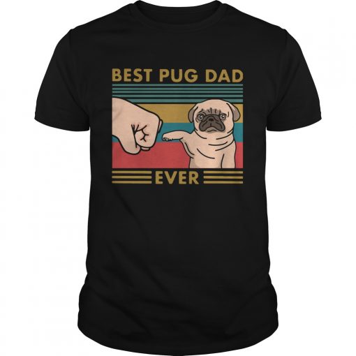 Best Pug Dad Ever Vintage Unisex 510x510 1