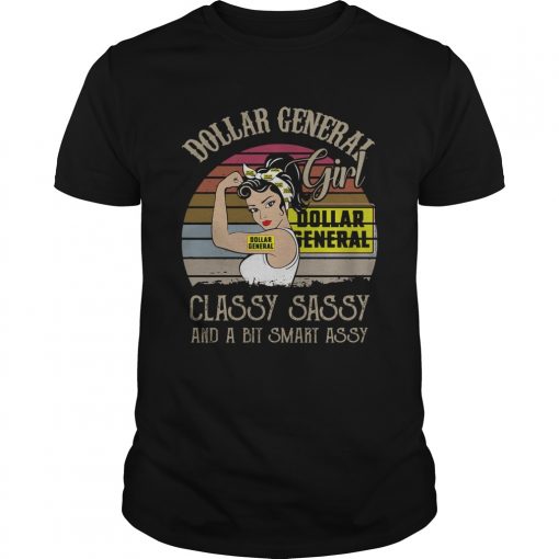 Dollar General Girl Classy Sassy And A Bit Smart Assy Vintage Retro Unisex 510x510 1