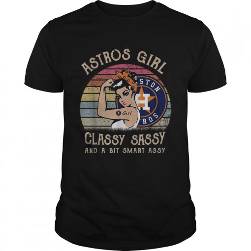 Houston Astros Girl Classy Sassy And A Bit Smart Assy Vintage Unisex 510x510 1