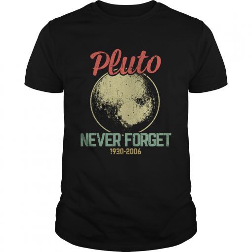 Retro Vintage Never Forget Pluto Funny Astronomy Science Lovers Gift Tshirt Unisex 510x510 1