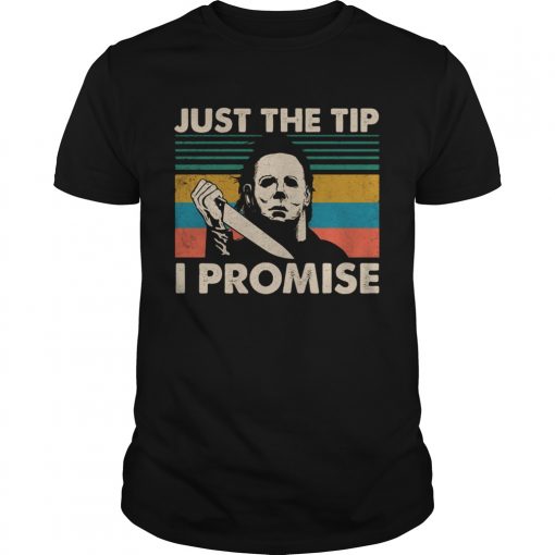 Michael Myers Just The Tip I Promise Vintage Unisex 510x510 1