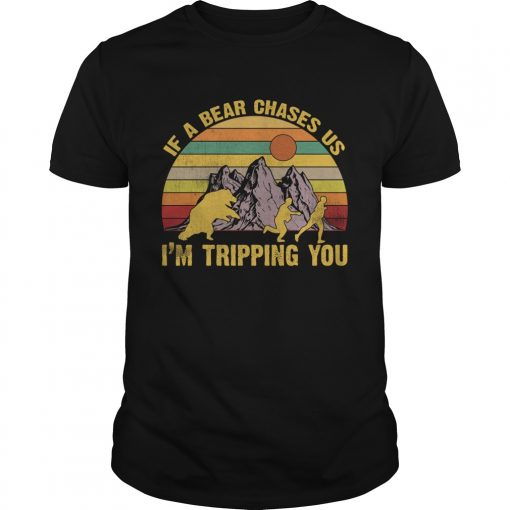 If A Bear Chases Us Im Tripping You Funny Vintage Sunset Shirt Unisex 510x510 1