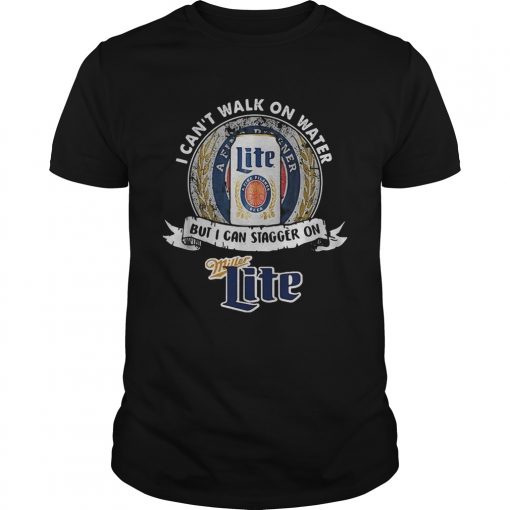 I Cant Walk On Water But I Can Stagger On Miller Lite Unisex 510x510 1