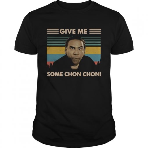Give Me Some Chonchon Vintage Unisex 510x510 1