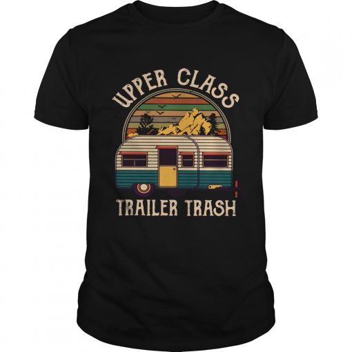 Upper Class Trailer Trash Vintage Sunset Shirt 510x510 1