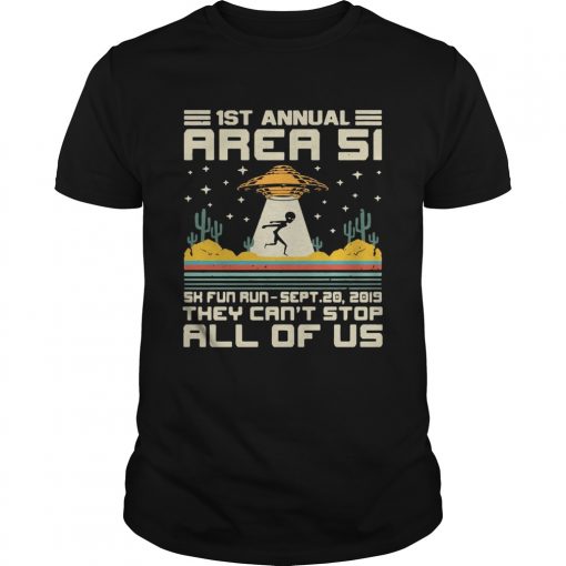 1st Annual Area 51 5k Fun Run Sept 20 2019 They Cant Stop All Of Us Vintage Shirt 510x510 1