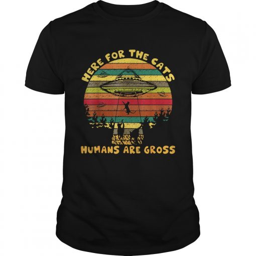 Ufo Here For The Cats Humans Are Gross Vintage Shirt 510x510 1