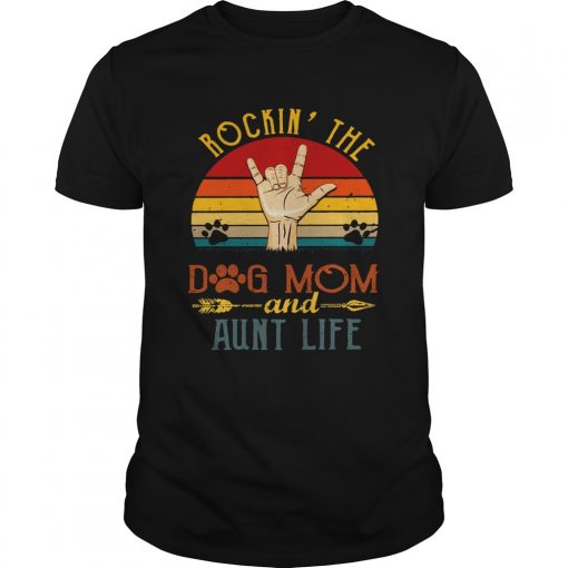 Rockin The Dog Mom And Aunt Life Vintage Unisex 510x510 1