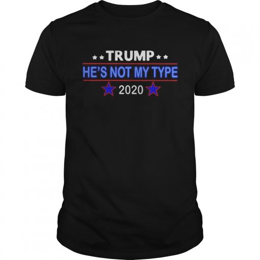 Trump Hes Not My Type 2020 Unisex 510x510 1