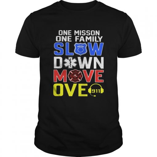 One Mission One Family Slow Down Move Over Vintage Unisex 510x510 1
