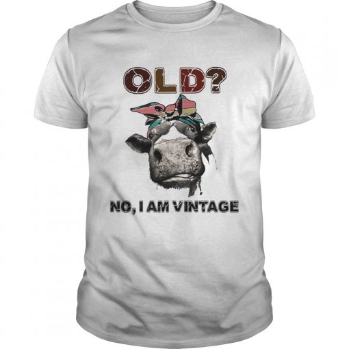 Heifer Old No I Am Vintage Unisex 510x510 1