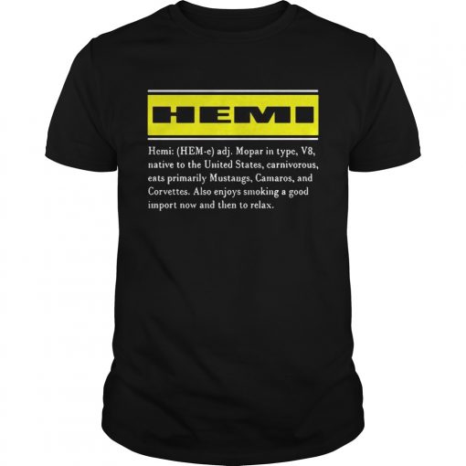 Hemi Mopar In Type V8 Native To The United States Carnivorous Eats Primarily Mustangs Camaros And Unisex Shirt 510x510 1