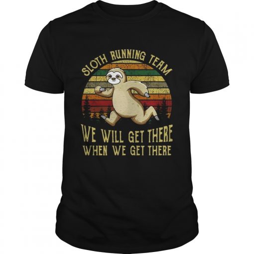Unisex Sloth Running Team We Will Get There When We Get There Vintage Shirt 510x510 1