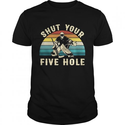 Guys Tee Hockey Shut Your Five Hole Vintage 510x510 1