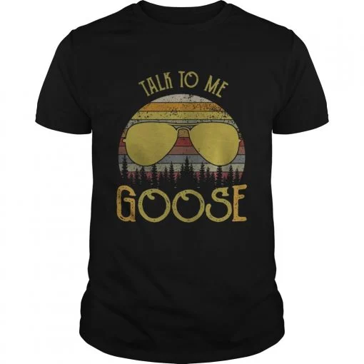 Talk to me goose vintage shirt
