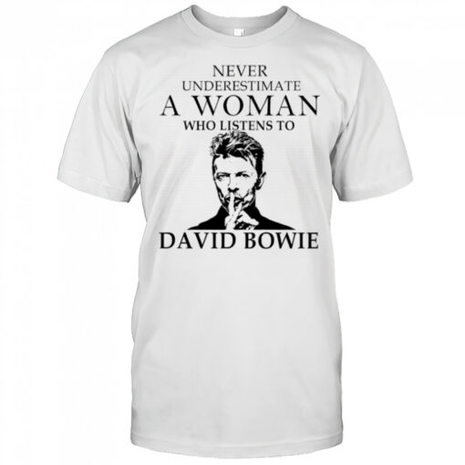 Never Underestimate A Woman Who Listens To David Bowie Shirt Mens T Shirt Rlkbio 510x510 2