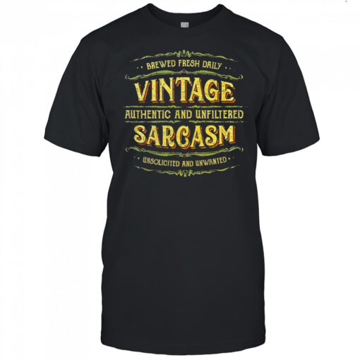 Brewed Fresh Daily Vintage Sarcasm Authentic And Unfiltered Unsolicited And Unwanted Shirt Mens T Shirt Uqfo3m 510x510 1