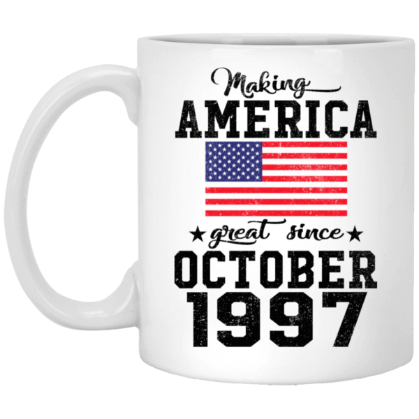 Make America Great Since October 1997 9fcca7 0