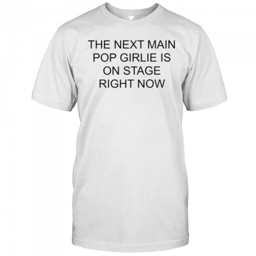 Nieve Ella The Next Main Pop Girlie Is On Stage Right Now T Shirt Mens T Shirt Wo1geg 510x510 1