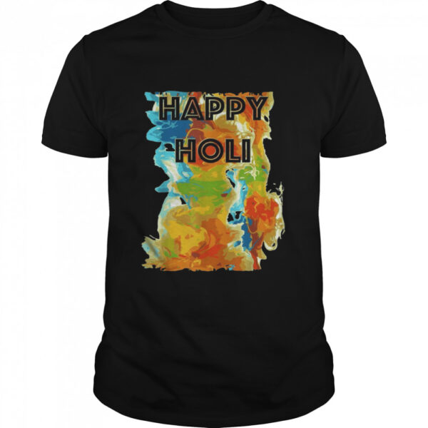 Happy Holi Indian Festival Of Colors Fun Colorful Play Holi Classic Mens T Shirt