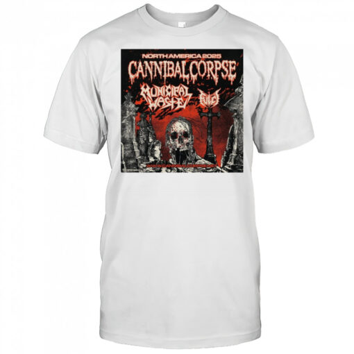 Cannibal Corpse 2025 North American Headlining Tour With Municipal Waste And Fulci Poster T Shirt Mens T Shirt Vhgkx7 510x510 1
