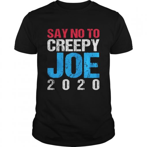 Say No To Creepy Joe 2020 Vintage Funny Anti Joe Biden Retro Unisex 510x510 1