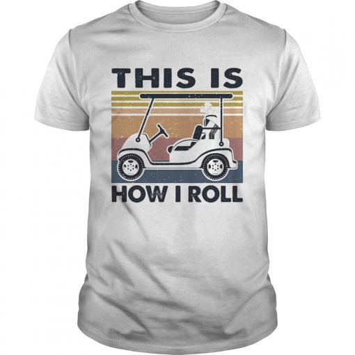 This Is How I Roll Car Vintage Unisex 510x510 1