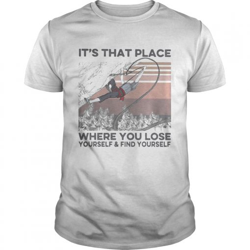 Its That Place Where You Lose Yourself And Find Yourself Ladies Vintage Unisex 510x510 1