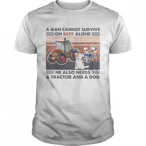 A Man Cannot Survive On Beer Alone He Also Needs A Tractor And A Dog Vintage Retro Unisex 510x510 1