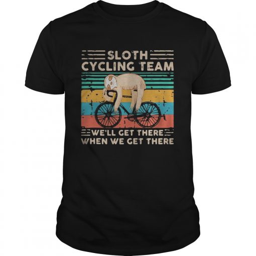 Sloth Cycling Team Well Get There When We Get There Vintage Retro Unisex 510x510 1