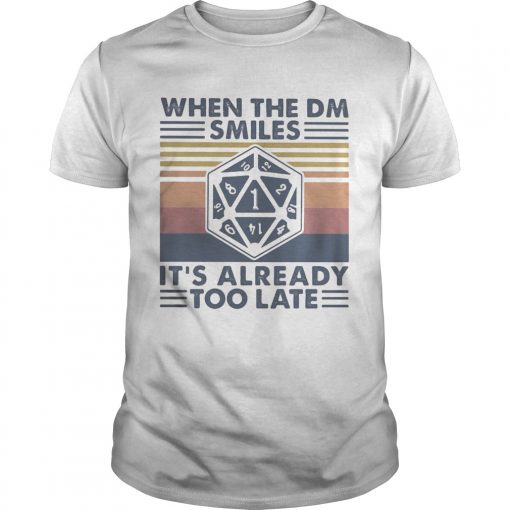 When The Dm Smiles Its Already Too Late Vintage Retro Unisex 510x510 1