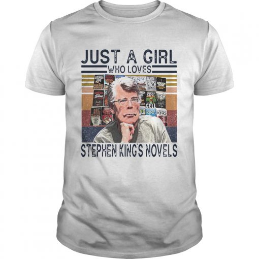 Just A Girl Who Loves Stephen Kings Novels Vintage Retro Unisex 510x510 1