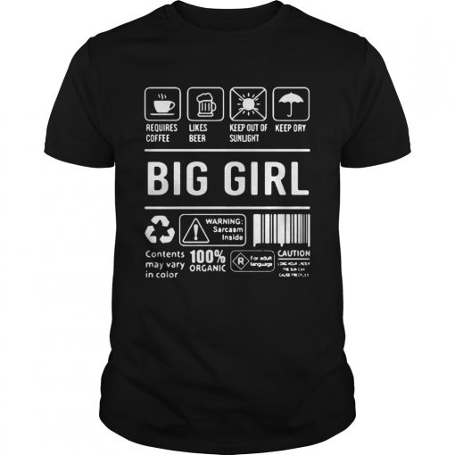 Big Girl Warning Sarcasm Inside Contents May Vary In Color 100 Organic Unisex 510x510 1