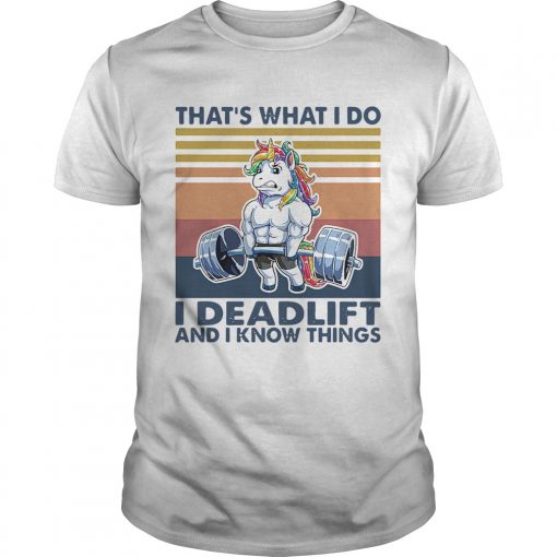 Premium Unicorn Weight Lifting Thats What I Do I Deadlift And I Know Things Vintage Retro Unisex 510x510 1
