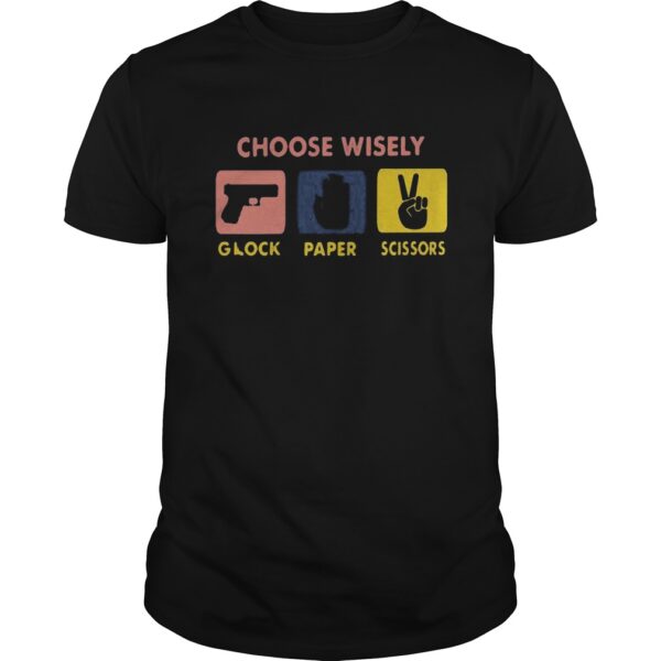 Choose Wisely Glock Paper Scissors Vintage Unisex