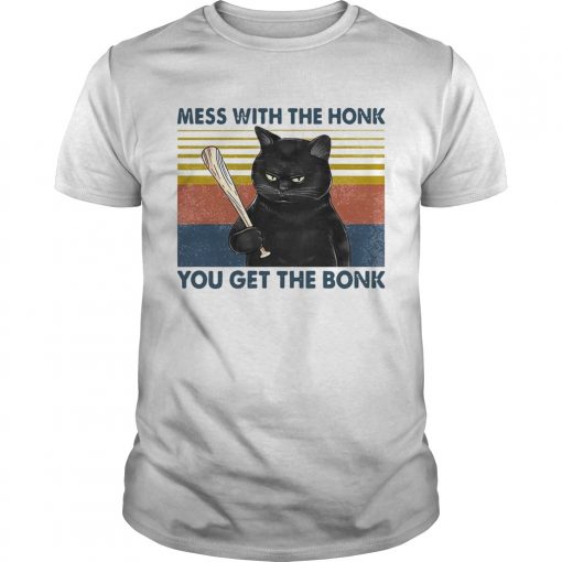 Cat Mess With The Honk You Get The Bonk Vintage Unisex 510x510 1