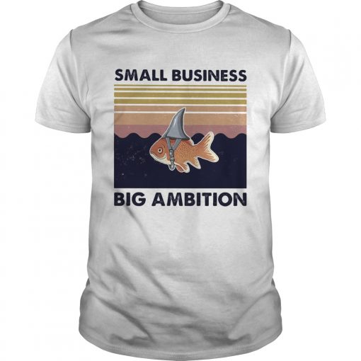 Small Business Big Ambition Goldfish Vintage Retro Unisex 510x510 1