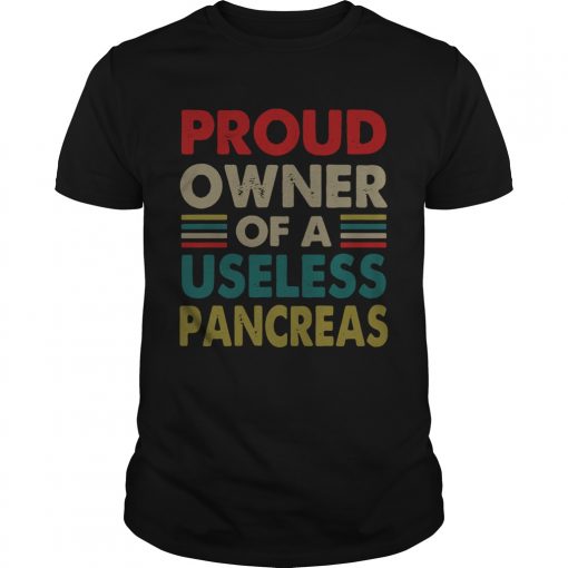 Proud Owner Of A Useless Pancreas Vintage Unisex 510x510 1