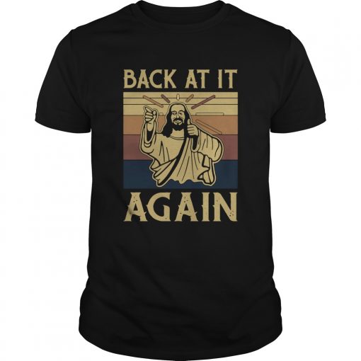 Jesus Back At It Again Vintage Unisex 510x510 1
