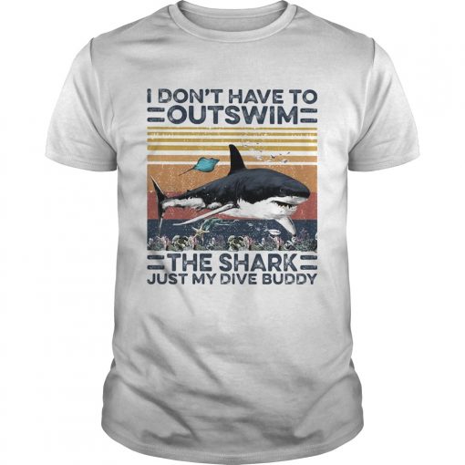 I Dont Have To Outswim The Shark Just My Dive Buddy Vintage Retro Unisex 510x510 1