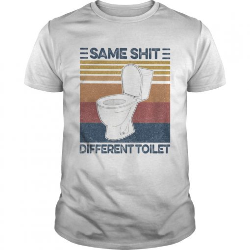Same Shit Different Toilet Plumber Vintage Retro Unisex 510x510 1
