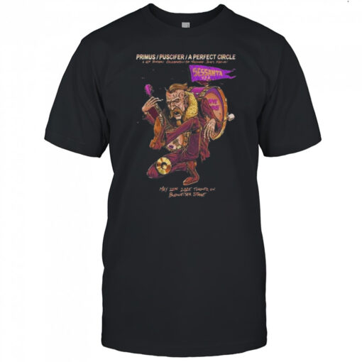 Primus Puscifer A Perfect Circle Sessanta V 20 May 22 2025 Toronto On Budweiser Stage A 61st Birthday Celebration T Shirt Mens T Shirt Xjggq8 510x510 1