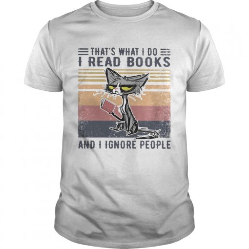Cat Thats What I Do I Read Books And I Ignore People Vintage Retro Unisex 510x510 1