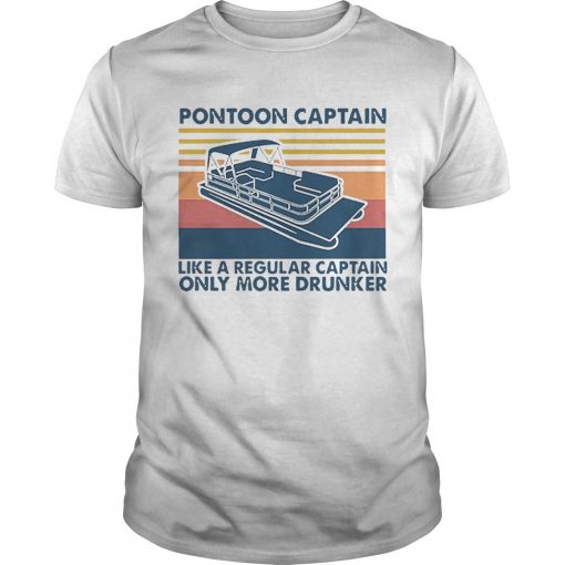 Pontoon Captain Like A Regular Captain Only More Drunker Vintage Unisex 510x510