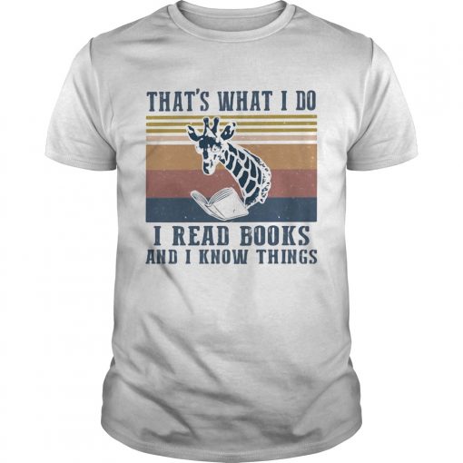 Thats What I Do I Read Books And I Know Things Giraffe Vintage Retro Unisex 510x510 1