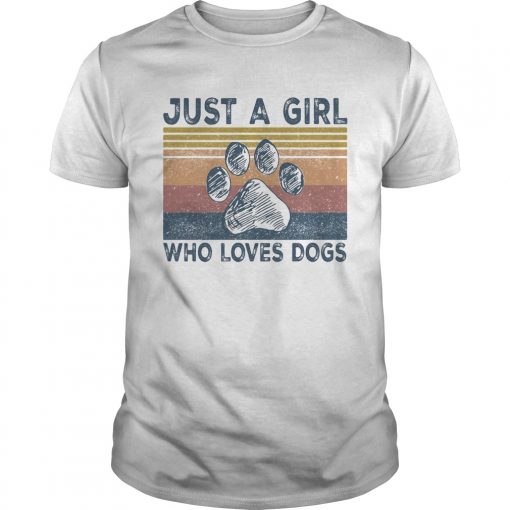 Just A Girl Who Loves Paw Dogs Vintage Retro Unisex 510x510 1