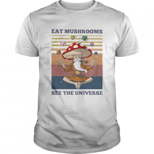 Hippie Eat Mushroom See The Universe Vintage Retro Unisex 510x510 1