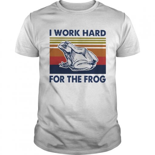 I Work Hard For The Frog Vintage Unisex 510x510 1